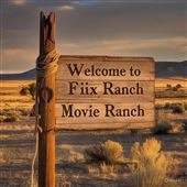 Fiix Ranch Movie Ranch