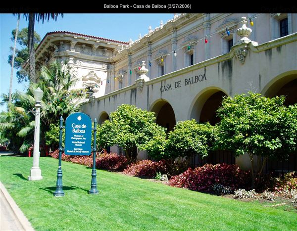 Balboa Park (3/27/2006 - Credits: San Diego Film Commision)